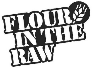 FLOUR IN THE RAW