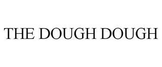 THE DOUGH DOUGH