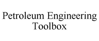 PETROLEUM ENGINEERING TOOLBOX