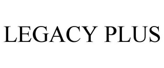 LEGACY PLUS