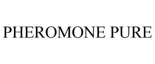 PHEROMONE PURE