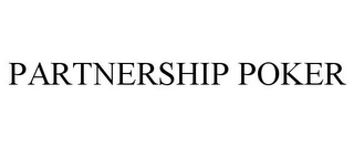 PARTNERSHIP POKER