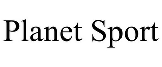 PLANET SPORT