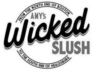 AMY'S WICKED SLUSH