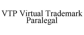 VTP VIRTUAL TRADEMARK PARALEGAL