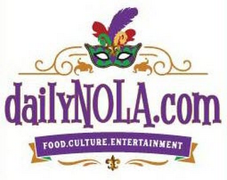 DAILYNOLA.COM FOOD.CULTURE.ENTERTAINMENT