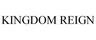 KINGDOM REIGN