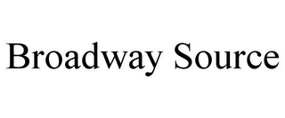 BROADWAY SOURCE