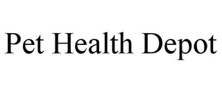 PET HEALTH DEPOT