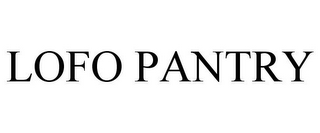 LOFO PANTRY