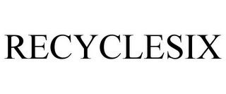 RECYCLESIX