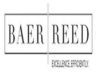 BAER REED EXCELLENCE, EFFICIENTLY.