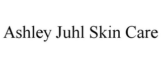 ASHLEY JUHL SKIN CARE