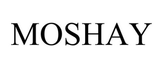 MOSHAY