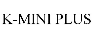 K-MINI PLUS