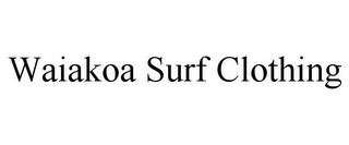 WAIAKOA SURF CLOTHING