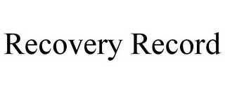 RECOVERY RECORD