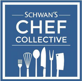 SCHWAN'S CHEF COLLECTIVE