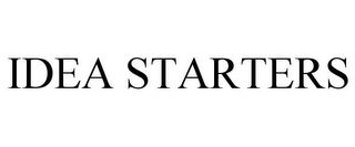 IDEA STARTERS