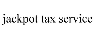 JACKPOT TAX SERVICE