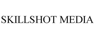 SKILLSHOT MEDIA