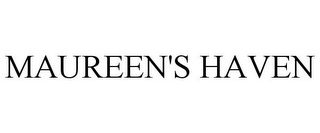 MAUREEN'S HAVEN