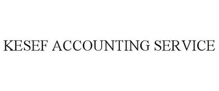 KESEF ACCOUNTING SERVICE