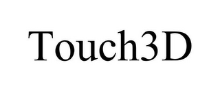 TOUCH3D