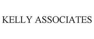 KELLY ASSOCIATES