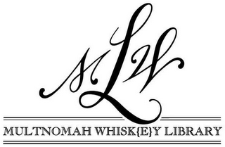 MWL MULTNOMAH WHISK{E}Y LIBRARY