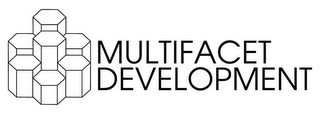 MULTIFACET DEVELOPMENT