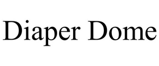 DIAPER DOME
