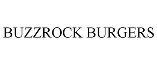 BUZZROCK BURGERS