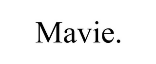 MAVIE.