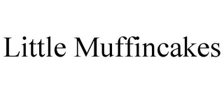 LITTLE MUFFINCAKES