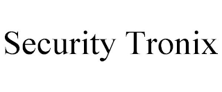 SECURITY TRONIX