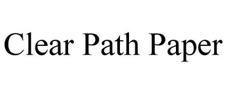 CLEAR PATH PAPER