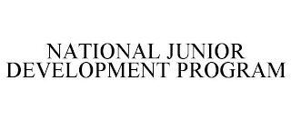 NATIONAL JUNIOR DEVELOPMENT PROGRAM