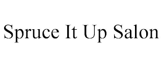 SPRUCE IT UP SALON