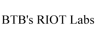 BTB'S RIOT LABS