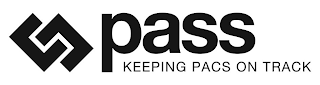 PASS KEEPING PACS ON TRACK