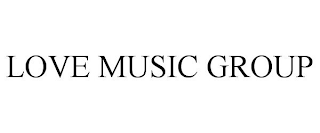 LOVE MUSIC GROUP