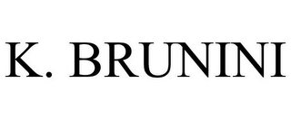 K. BRUNINI