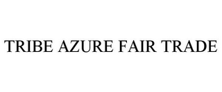 TRIBE AZURE FAIR TRADE