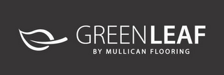 GREEN LEAF BY MULLICAN FLOORING