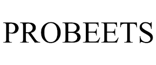 PROBEETS