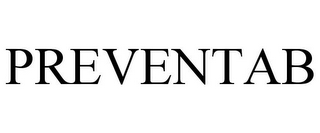 PREVENTAB