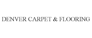 DENVER CARPET & FLOORING