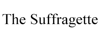 THE SUFFRAGETTE