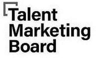 TALENT MARKETING BOARD